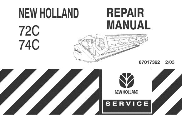 New Holland 72C , 74C Header Service Repair Manual