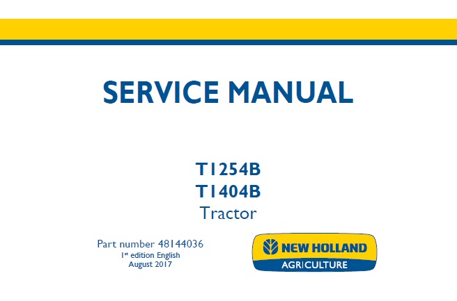 New Holland T1254B, T1404B Tractor Service Repair Manual
