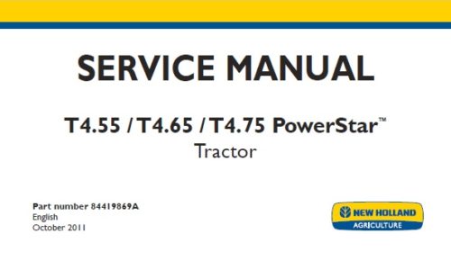 New Holland T4.55, T4.65, T4.75 PowerStar Tractor Service Repair Manual 2011