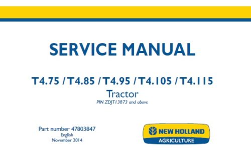 New Holland T4.75, T4.85, T4.95, T4.105, T4.115 Tractors Service Repair Manual