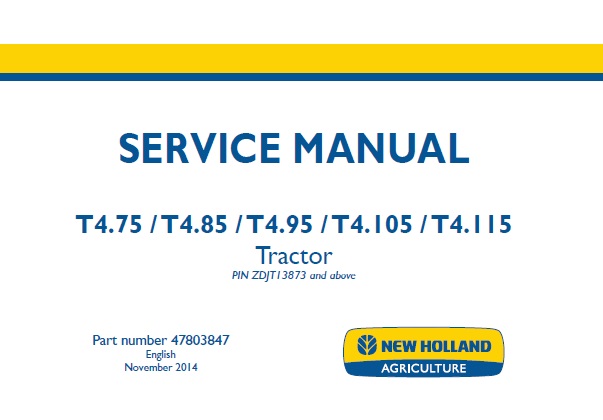 New Holland T4.75, T4.85, T4.95, T4.105, T4.115 Tractors Service Repair Manual