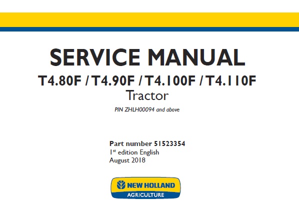 New Holland T4.80F, T4.90F, T4.100F, T4.110F Tractor Service Repair Manual (ZHLH00094 and above)
