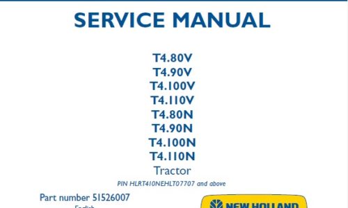 New Holland T4.80V T4.90V T4.100V T4.110V T4.80N T4.90N T4.100N T4.110N Tractors Service Repair Manual (PIN HLRT410NEHLT07707 and above)