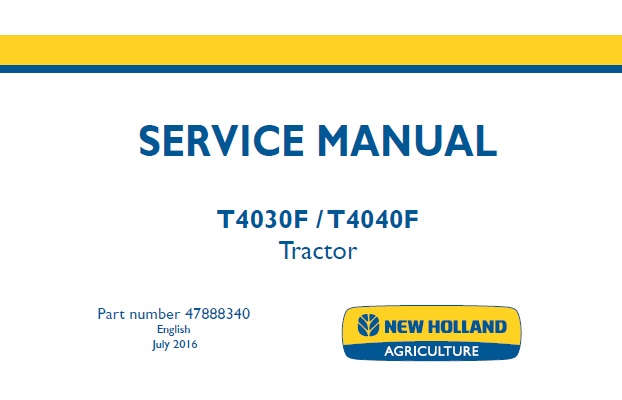 New Holland T4030F, T4040F Tractor Service Repair Manual LA