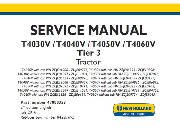 New Holland T4030V , T4040V , T4050V , T4060V Tier 3 Tractor Service Repair Manual NA