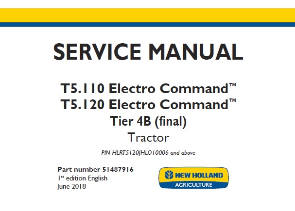 New Holland T5.110 Electro Command, T5.120 Electro Command Tier 4B (final) Tractor Service Repair Manual 2018 NA