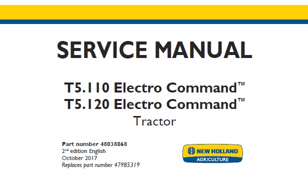 New Holland T5.110 Electro Command, T5.120 Electro Command Tractor Service Repair Manual (NA)