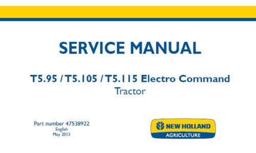 New Holland T5.95, T5.105, T5.115 Electro Command Tractor Service Repair Manual