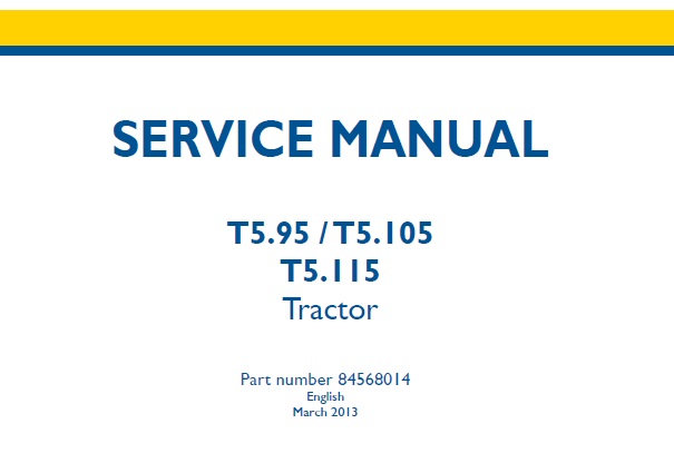 New Holland T5.95, T5.105, T5.115 Tractors Service Repair Manual