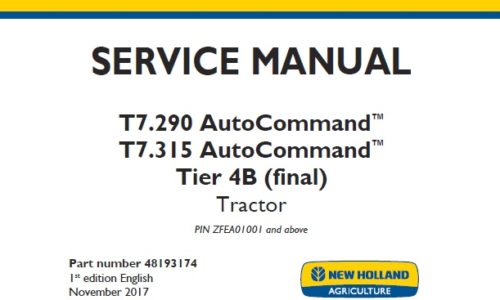 New Holland T7.290 AutoCommand, T7.315 AutoCommand Tier 4B (final) Tractors Service Repair Manual (NA)