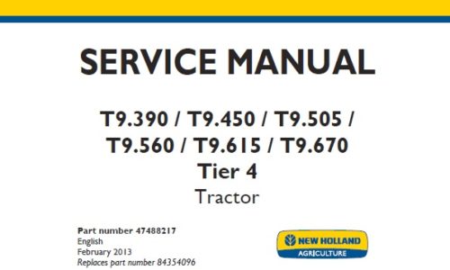 New Holland T9.390 , T9.450 , T9.505 , T9.560 , T9.615 , T9.670 Tier 4 Tractor