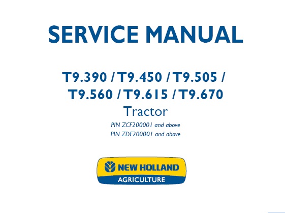 New Holland T9.390, T9.450, T9.505, T9.560, T9.615, T9.670 Tractor