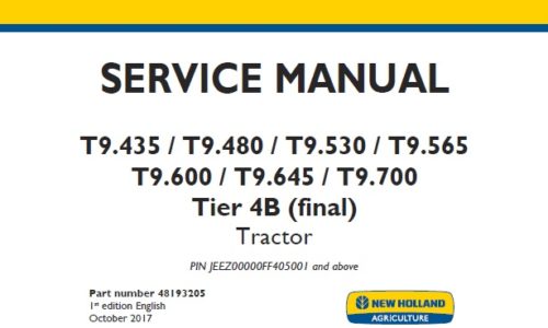 New Holland T9.435 T9.480 T9.530 T9.565 T9.600 T9.645 T9.700 Tier 4B (final) Tractor