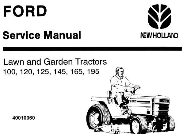 Ford New Holland 100, 120, 125, 145, 165, 195 Lawn and Garden Tractors