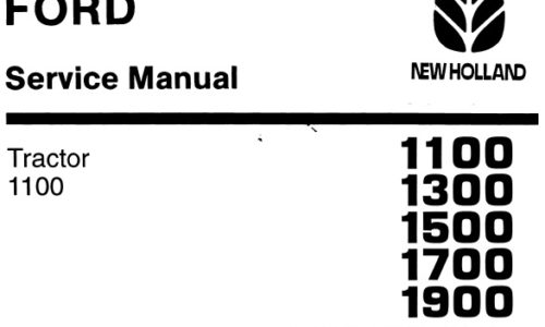 This service manual is for Ford New Holland 1100, 1300, 1500, 1700, 1900 Tractors.