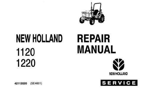 This service manual is for Ford New Holland 1120, 1220 Tractors.