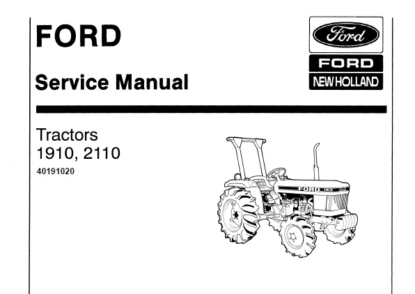 This service manual is for Ford New Holland 1910 , 2110 Tractors.