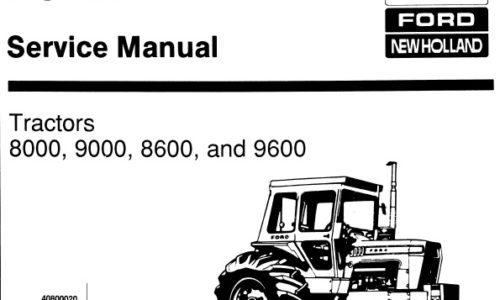 Ford New Holland 8000 , 9000 , 8600 , 9600 Tractors