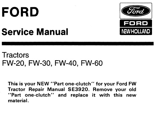 Ford New Holland FW-20, FW-30, FW-40, FW-60 Tractors