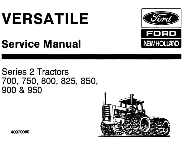 Ford New Holland Series 2 (700, 750, 800, 825, 850, 900, 950) Tractors