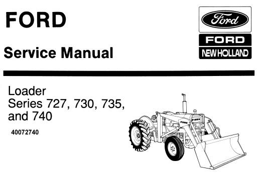 Ford New Holland Series 727, 730, 735 & 740 Loader