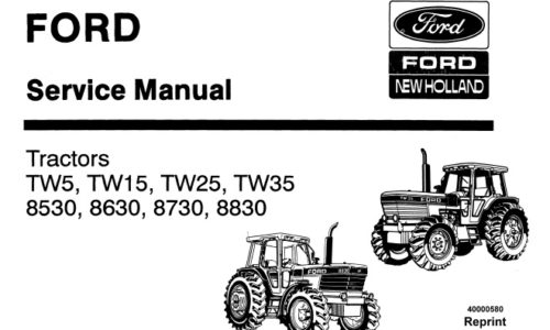 Ford New Holland TW5, TW15, TW25, TW35, 8530, 8630, 8730, 8830 Tractors