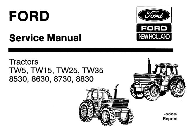 Ford New Holland TW5, TW15, TW25, TW35, 8530, 8630, 8730, 8830 Tractors