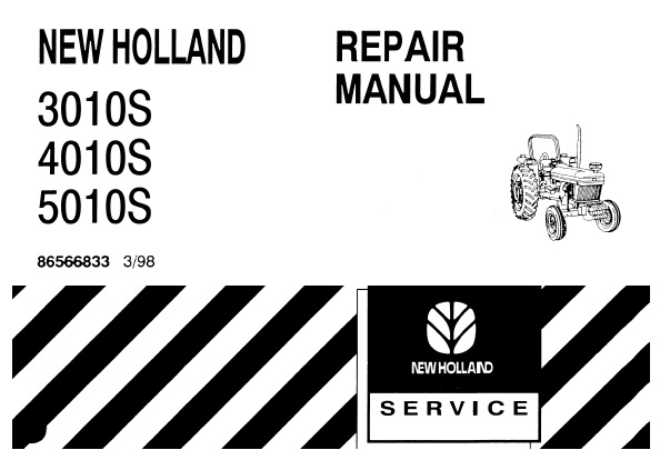 This service manual is for New Holland 3010S , 4010S , 5010S Tractor