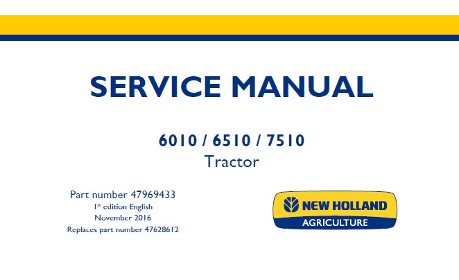 This service manual is for New Holland 6010, 6510, 7510 Tractors.