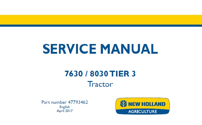 New Holland 7630 , 8030 Tier 3 Tractor