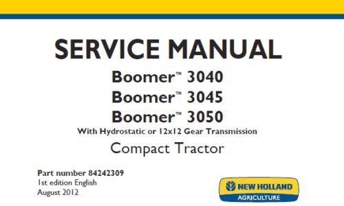 This service manual is for New Holland Boomer 3040