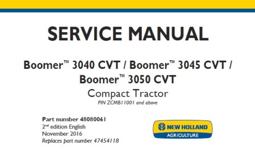 This service manual is for New Holland Boomer 3040 CVT