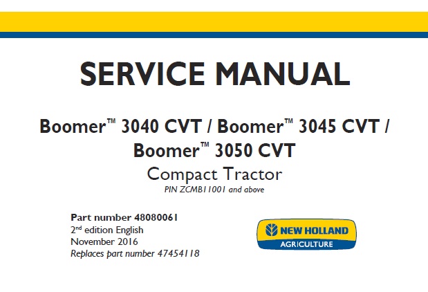 This service manual is for New Holland Boomer 3040 CVT