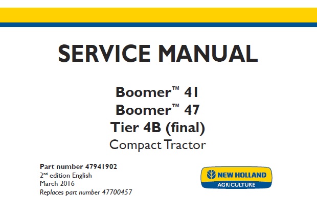 This service manual is for New Holland Boomer 41