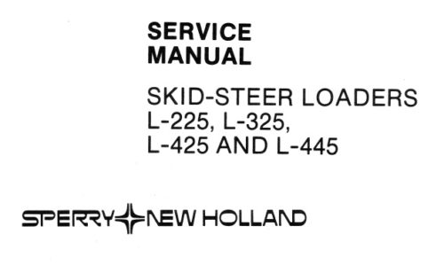 New Holland L-225, L-325, L-425 & L-445 Skid-Steer Loaders