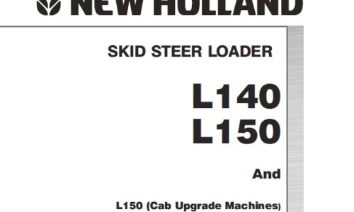 New Holland L140, L150 Skid Steer Loader Service Manual