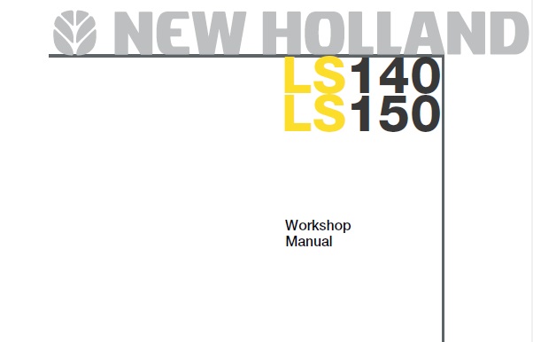 New Holland LS140, LS150 Skid Steer Loader
