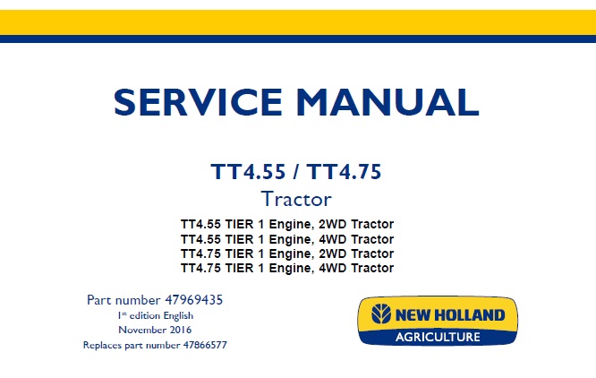 New Holland TT4.55 , TT4.75 Tier 1 Tractor Service Repair Manual