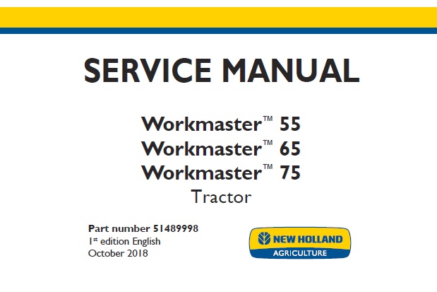 This service manual is for New Holland Workmaster 55, 65, 75 Tractor