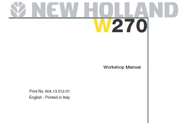 New Holland W270 Wheel Loader