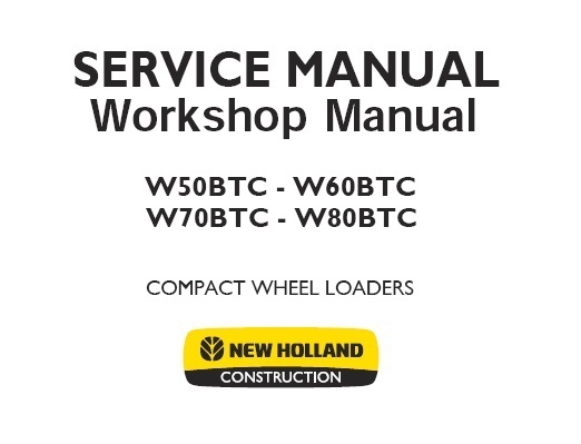 New Holland W50BTC, W60BTC, W70BTC, W80BTC Compact Wheel Loader