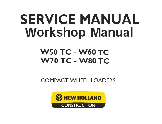 New Holland W50TC, W60TC, W70TC, W80TC Compact Wheel Loader