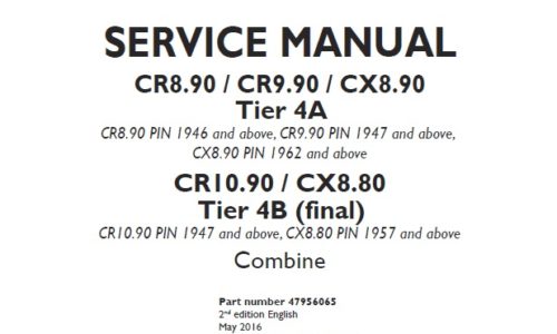 New Holland CR8.90 CR9.90 CX8.90 Tier 4A & CR10.90 CX8.80 Tier 4B (final) Combine