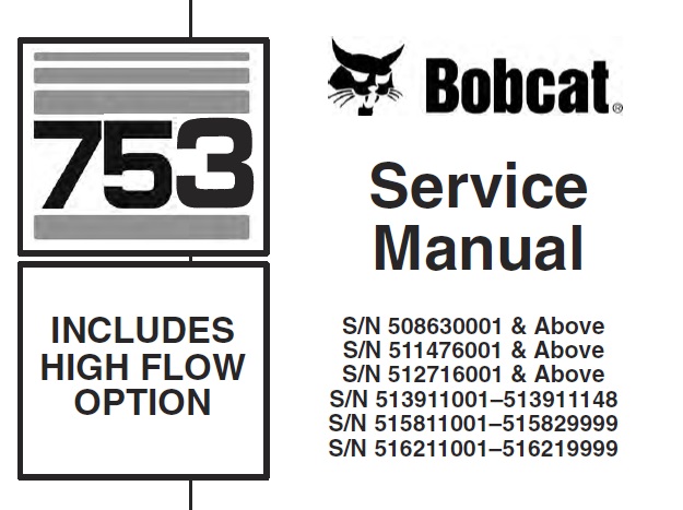 Bobcat 753 (INCLUDES HIGH FLOW OPTION) Loader