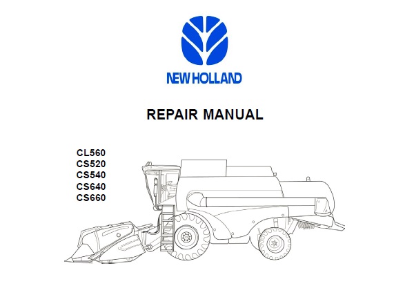 New Holland CS520 CS540 CS640 CS660 CL560 Combine