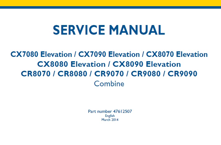 New Holland CX7080 Elevation CX7090 Elevation CX8070 Elevation CX8080 Elevatio