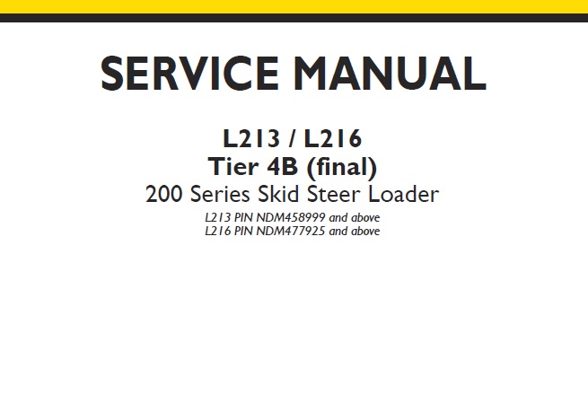 New Holland 200 Series L213 , L216 Tier 4B (final) Skid Steer Loader