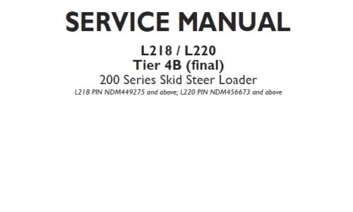 New Holland 200 Series L218 , L220 Tier 4B (final) Skid Steer Loader