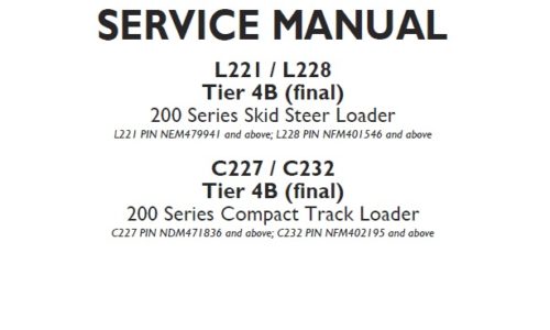 New Holland 200 Series L221 , L228 Tier 4B (final) Skid Steer Loader & C227 , C232 Tier 4B (final) Compact Track Loader