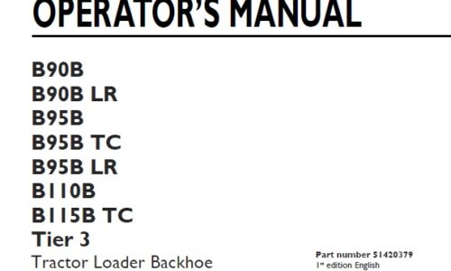 New Holland B90B, B90B LR, B95B, B95B TC, B95B LR, B110B, B115B TC Tier 3 Tractor Loader Backhoe